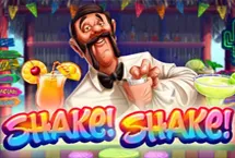 Shake! Shake