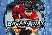 Break Away Ultra